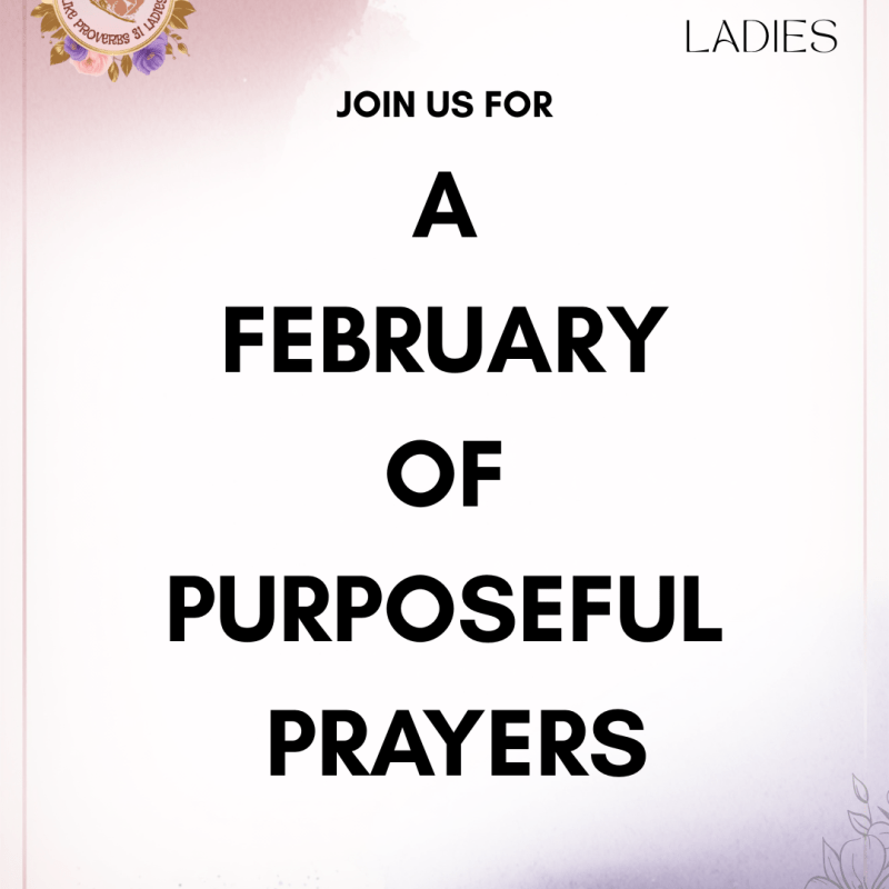 A February of Purposeful Prayers&nbsp;#AFOPP