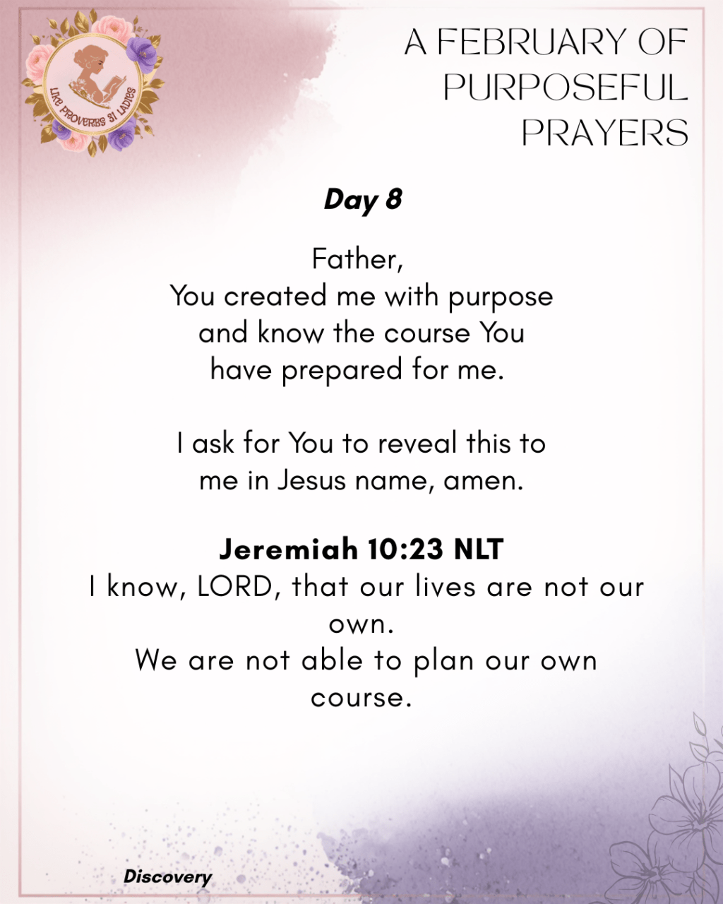 Day 8 | A February of Purposeful&nbsp;Prayers.